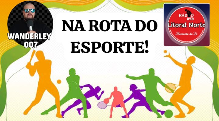 NA ROTA DO ESPORTE